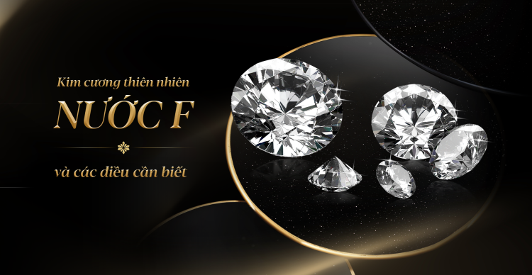 Kim cương thiên nhiên nước F và các điều cần biết Kim cương thiên nhiên nước F và các điều cần biết