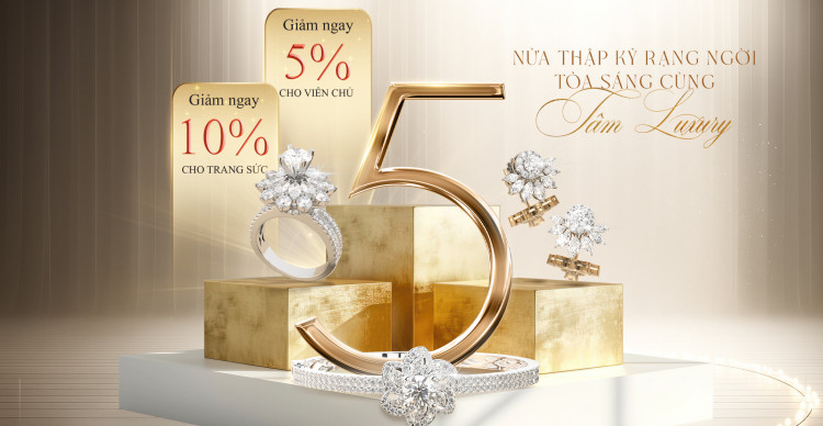“Nửa Thập Kỷ Rạng Ngời – Tỏa Sáng Cùng Tâm Luxury” “Nửa Thập Kỷ Rạng Ngời – Tỏa Sáng Cùng Tâm Luxury”